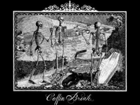 04 Coffin Break - Hole In The Ground