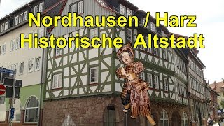 preview picture of video 'Nordhausen/ Harz * Spaziergang durch die historische  Altstadt m. vielen Fachwerkäusern * Thüringen'