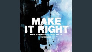 Make It Right (Trinix Extended Remix)