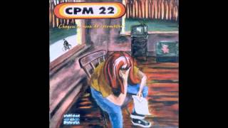 Cpm 22 - Chegou a hora de recomeçar (full album)
