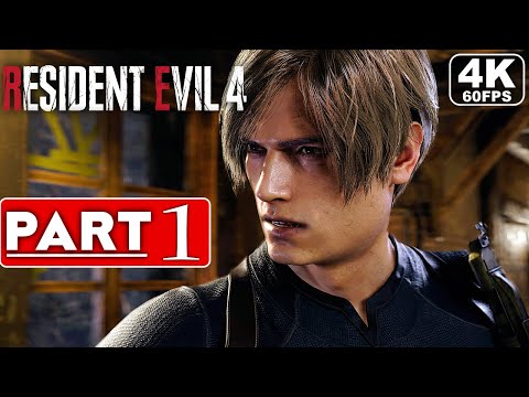 RESIDENT EVIL 4 REMAKE Gameplay Walkthrough Part 1 [4K 60FPS PC ULTRA] - No Commentary (FULL GAME)