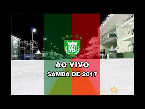 X9 A Pioneira 2017 - Samba de Enredo ao vivo - Sambódromo Passarela do Samba Dráusio da Cruz