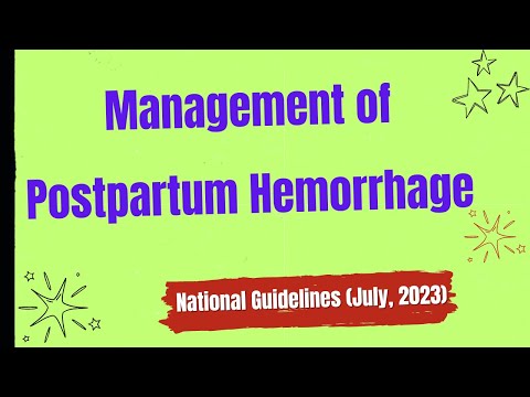 Management of Post-Partum Hemorrhage : National Guidelines (July, 2023) | PPH Management
