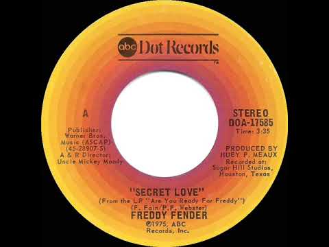1975 HITS ARCHIVE: Secret Love - Freddy Fender (stereo--#1 C&W hit)