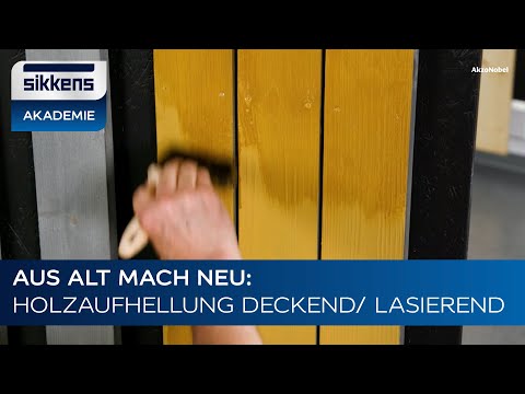 Aus alt mach neu: Holzaufhellung deckend/ lasierend
