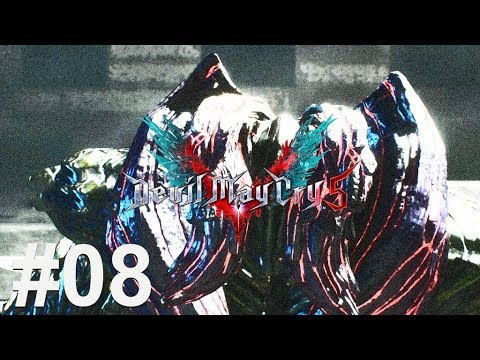 DEVIL MAY CRY 5 Gameplay Walkthrough Part 8 [1080p HD 60FPS PC ULTRA] - No Commentary (DMC 5)