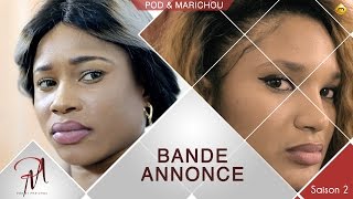 Pod et Marichou - Saison 2 - Bande Annonce