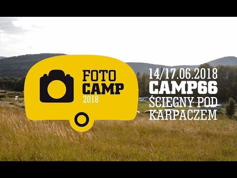 FotoCamp'2018 - tak było! (wersja pełna)