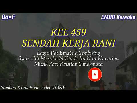 KEE 459 "SENDAH KERJA RANI" (karaoke)