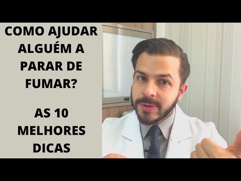 10 dicas para  AJUDAR alguém a PARAR DE FUMAR?