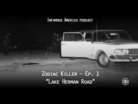 INFAMOUS AMERICA | ZODIAC KILLER Ep1 – “Lake Herman Road”