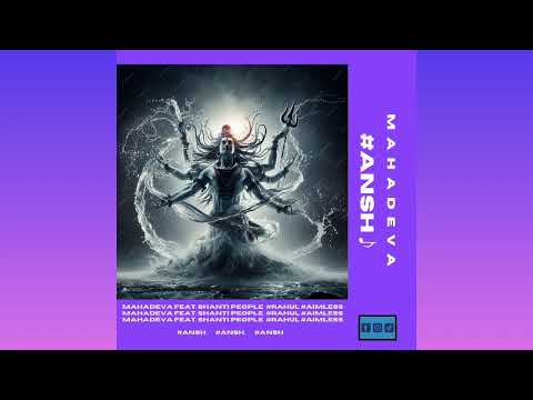 Maha Deva Feat. Shanti People -TASSA REMIX BASS | RAHUL x AIMLESS ( MAHASHIVRATREE 2025 ).