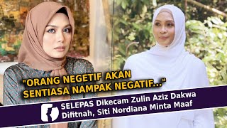 Download lagu SELEPAS Dikecam Zulin Aziz Dakwa Difitnah, Siti Nordiana Minta Maaf mp3 Download lagu SELEPAS Dikecam Zulin Aziz Dakwa Difitnah, Siti Nordiana Minta Maaf mp3