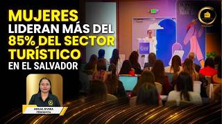 Mujeres lideran más del 85% del sector turístico en El Salvador