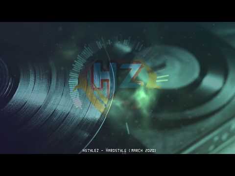 HstyleZ - Hardstyle (March 2020)