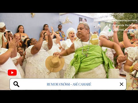 RUM DE OXOSSI - AJODUN IANSÃ 2022 (ASÉ CAMARÉ)