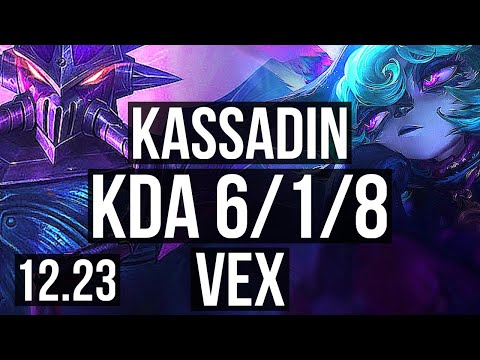 KASSADIN vs VEX (MID) | 6/1/8, 1500+ games, 1.8M mastery | EUW Diamond | 12.23