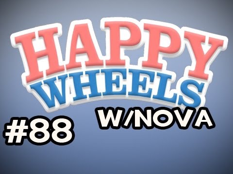 Happy Wheels w/Nova Ep.88 - DONE WITH IT