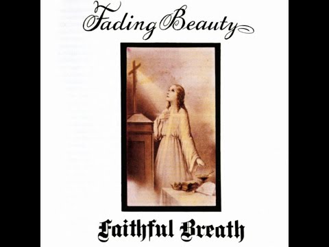 Forgotten Favorites: Faithful Breath 'Fading Beauty' (1974)