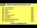 Riteish Deshmukh Movies List