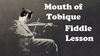 Mouth Of Tobique - Basic Fiddle Lesson