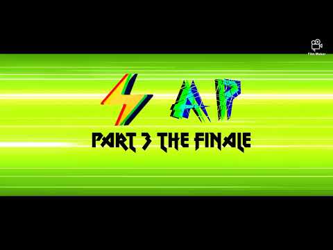 ZAP - PART 3 (THE FINALE OF THE ZAP EPISODES)