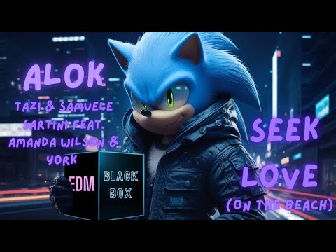 Alok, Tazi & Samuele Sartini feat. Amanda Wilson & York – Seek Love (On the Beach)