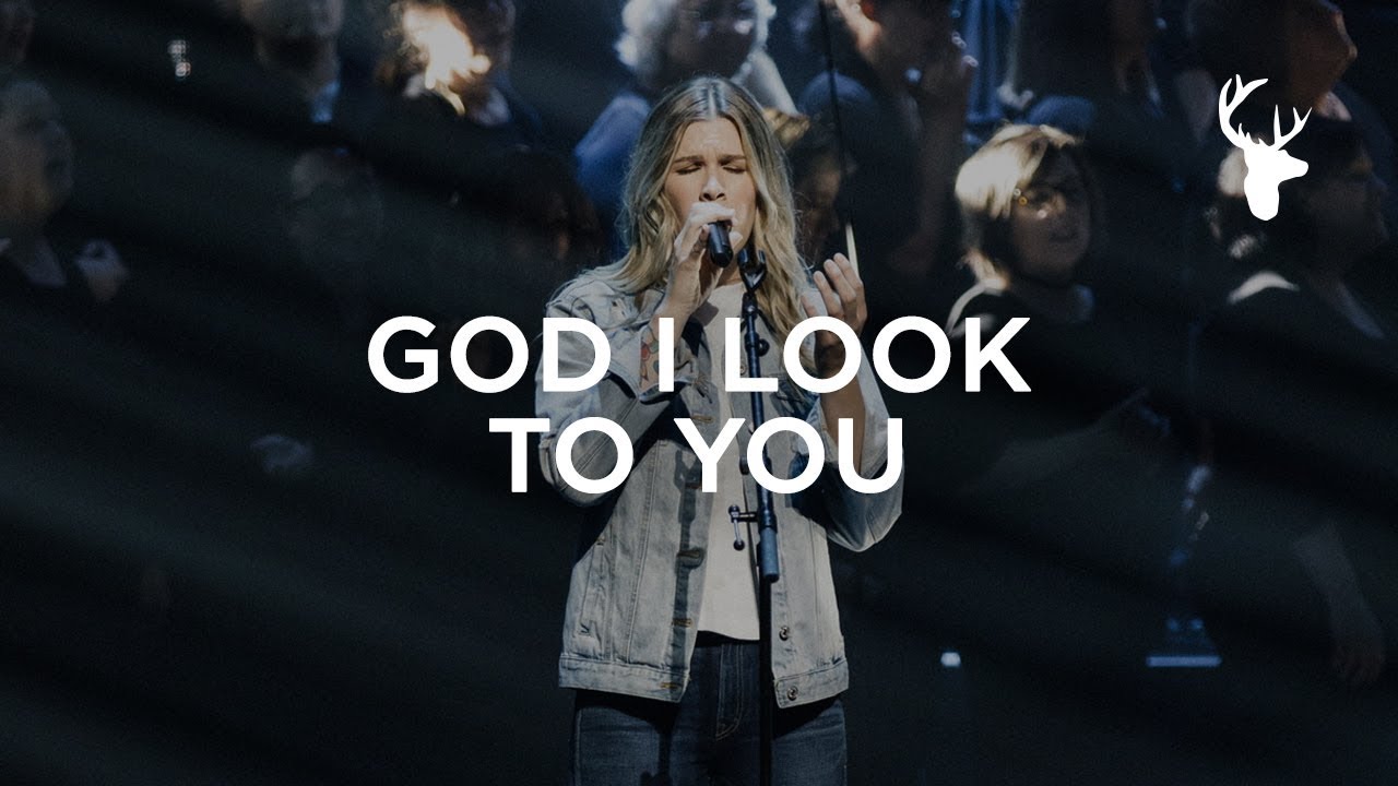God I Look To You