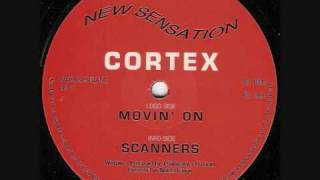 CORTEX  -  MOVIN' ON
