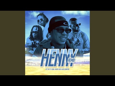 Henny (Remix)