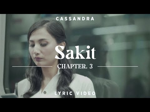 Cassandra - Sakit | Official Lyric Video | Chapter 3