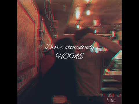 / Mizo hla thar / Dior x stoneylonely - home (prod.yugi beats)