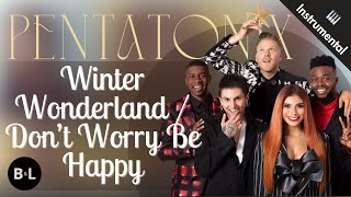 Pentatonix - Winter Wonderland / Don't Worry Be Happy (🎹 Instrumental Karaoke)