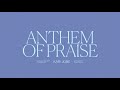 Anthem Of Praise