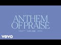 Kari Jobe - Anthem Of Praise (Spontaneous / Audio / Live)