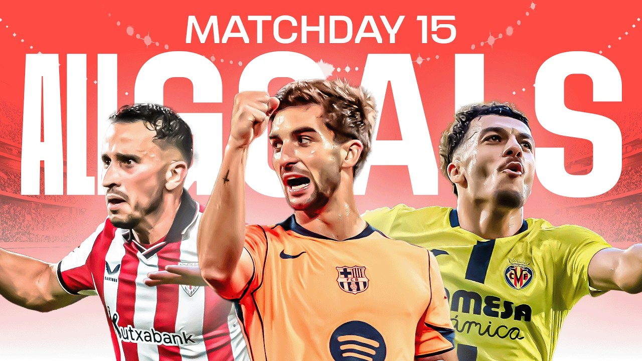 TODOS LOS GOLES de la JORNADA 15 LALIGA EA SPORTS 2025/26