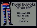 Old 97's - King of All the World [karaoke]