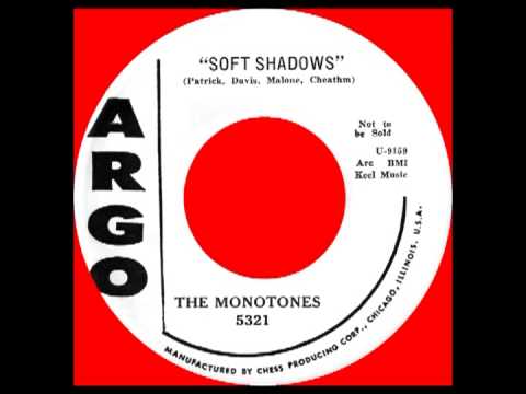 SOFT SHADOWS, The Monotones, Argo #5321   1958