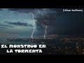 El Monstruo En La Tormenta Relato De Terror
