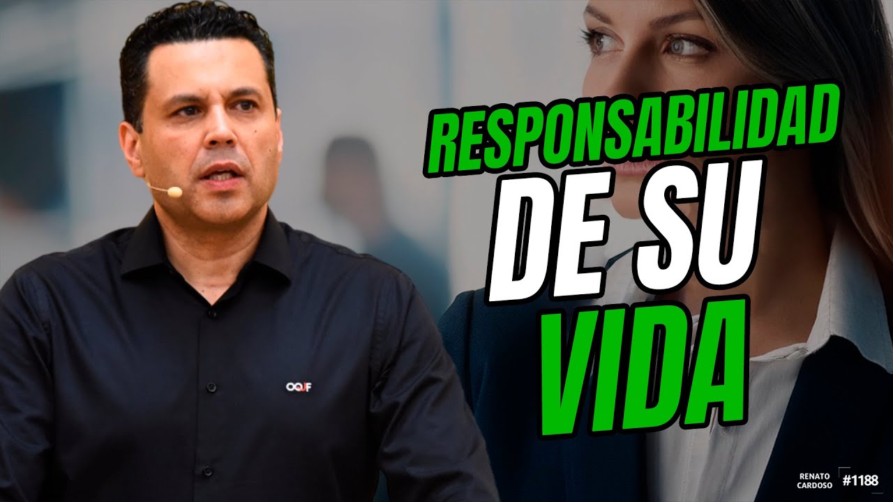 Traiga para sí la RESPONSABILIDAD de su VIDA