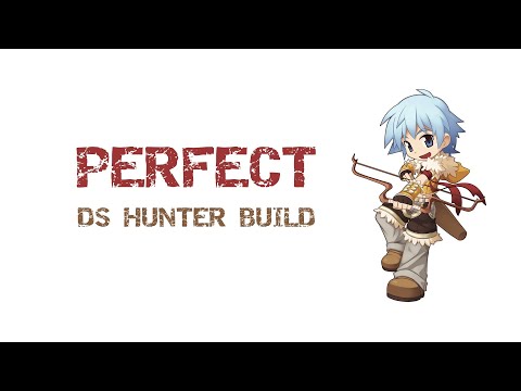 Perfect DS Hunter Build [Ragnarok]