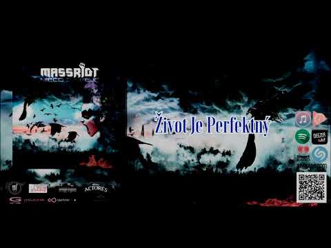Massriot - Život Je Perfektný (Official Audio)