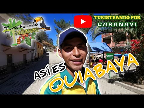 Mi paso por Quiabaya.