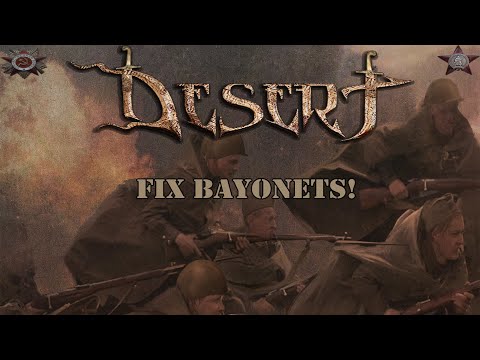 DESERT - Fix Bayonets ! (Fortune Favors The Brave / 2019)