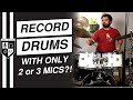 How To Record Drums At Home [With Only 1, 2, or 3 Microphones]