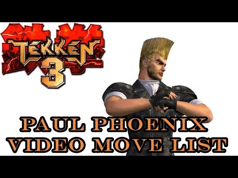 Tekken 3 - Paul Phoenix Move List