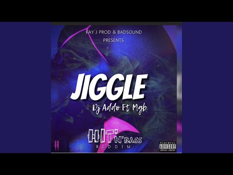 Jiggle (feat. MGB)