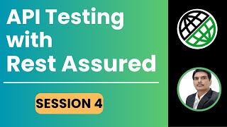 Session 4: API Testing | RestAssured | Parsing Response Body | JSONObject