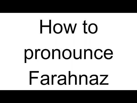 How to Pronounce Farahnaz (Arabic)