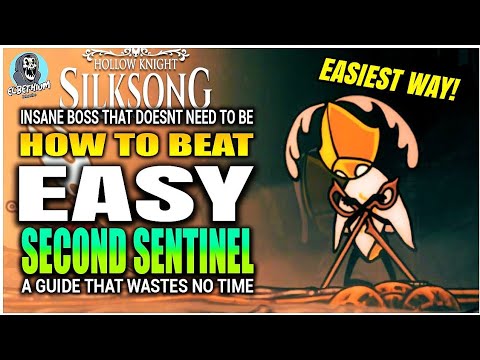 HOW TO BEAT Second Sentinel Boss EASY GUIDE | Hollow Knight Silksong